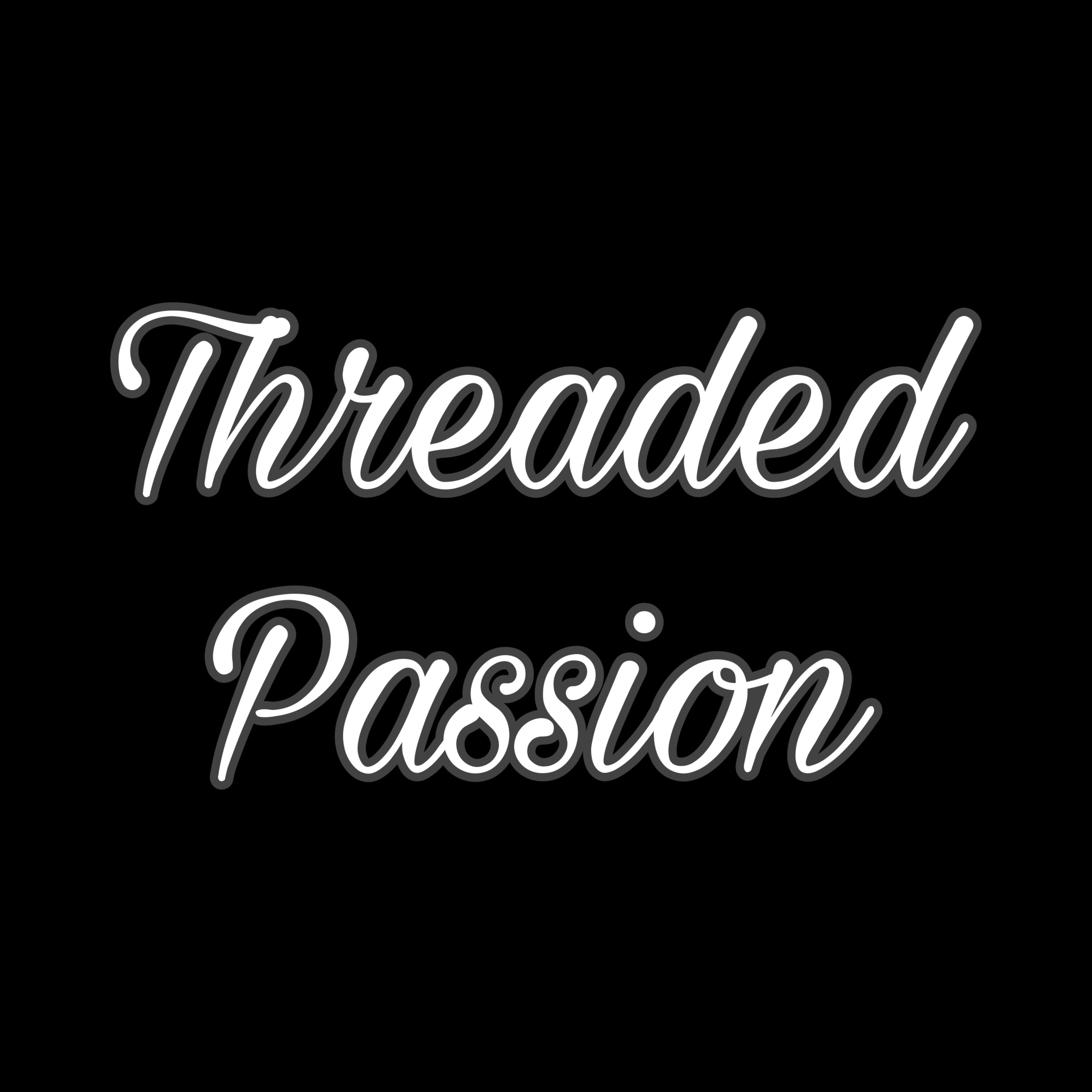 ThreadedPassion